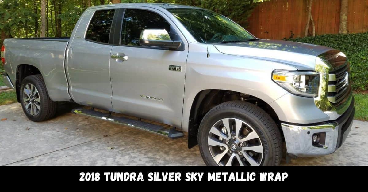 2018 Tundra Silver Sky Metallic Wrap